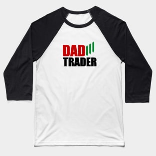 Dad Trader Baseball T-Shirt